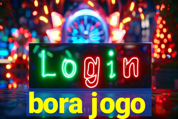 bora jogo